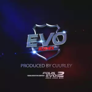 Cuurley - EVO Remix